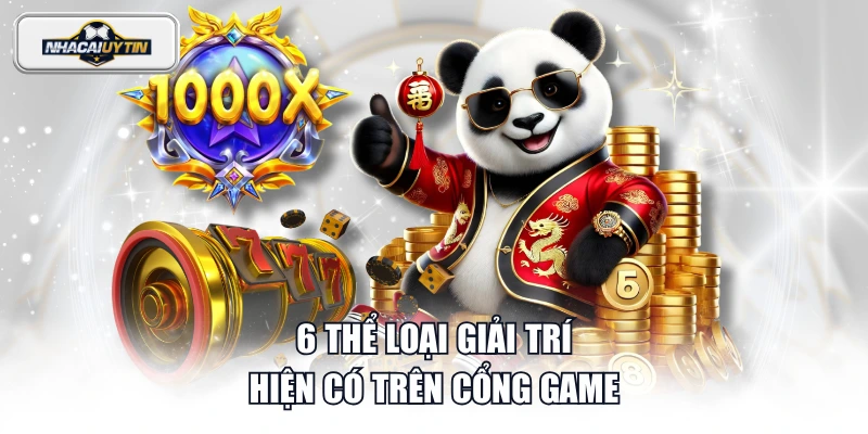 6 thể loại giải trí hiện có trên cổng game