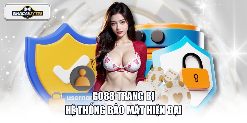 GO88 trang bị hệ thống bảo mật hiện đại