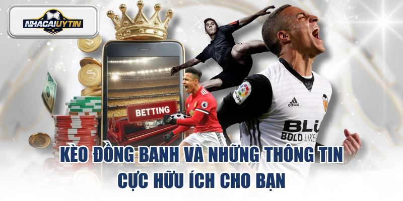Kèo đồng banh