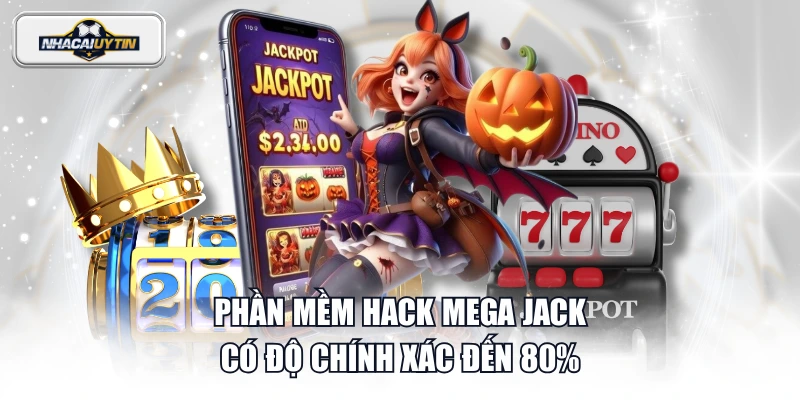 Phần mềm hack Mega Jack có độ chính xác đến 80%