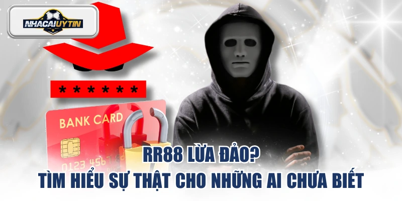 RR88 lừa đảo