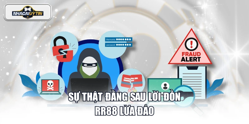 Sự thật đằng sau lời đồn RR88 lừa đảo